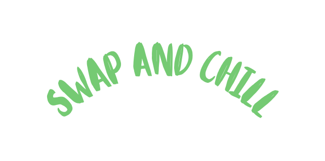 Swap and Chill